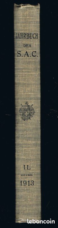 Alpinisme Club Alpin Suisse 1913 JAHRBUCH DES SCHWEIZER ALPENCLUB (image 3)