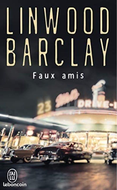 Faux amis de linwood barclay (image 1)