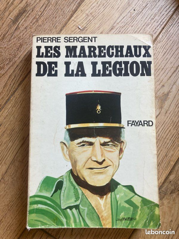 Pierre Sergent Les Maréchaux de la Légion Fayard (image 1)