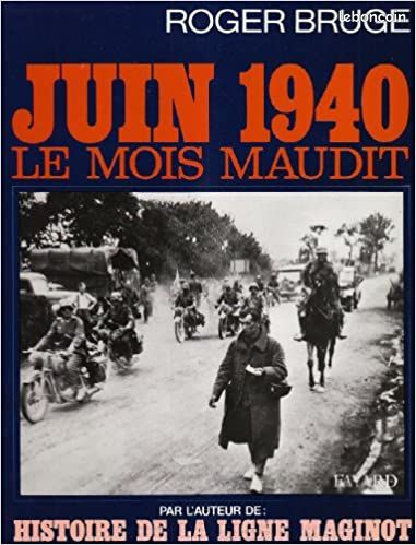 JUIN 1940 LE MOIS MAUDIT de Roger Bruge (image 1)