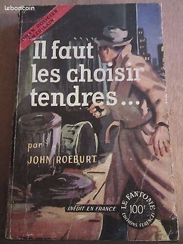 [Livre] Il faut les choisir tendres Editions Ferenczi le fantôme n5 - Etat correct (image 1)