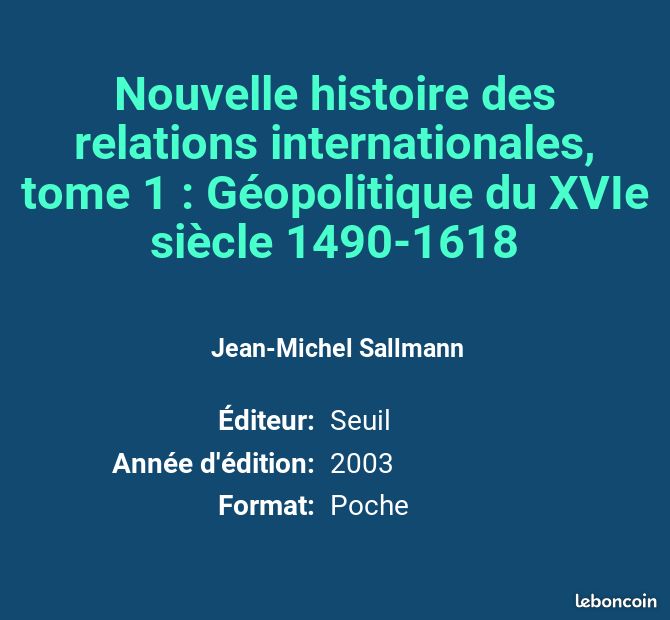 Nouvelle histoire des relations internationales, tome 1 : Géopolitique du XVIe siècle 1490-1618 (image 2)