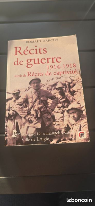 Récits de Guerre 1914-1918 et de captivité. Romain Darcy. Histoire. 09-13 (image 1)