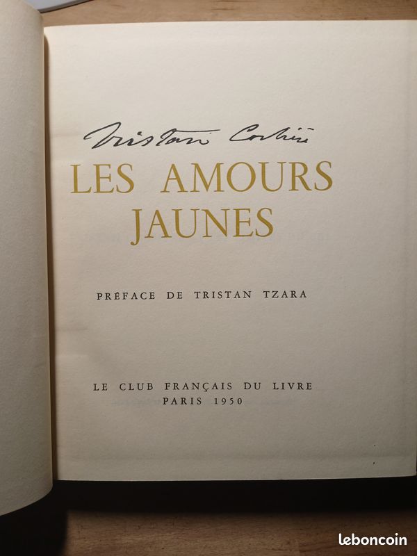 Tristan Corbière – Les Amours Jaunes – Préface de Tristan Tzara (image 1)