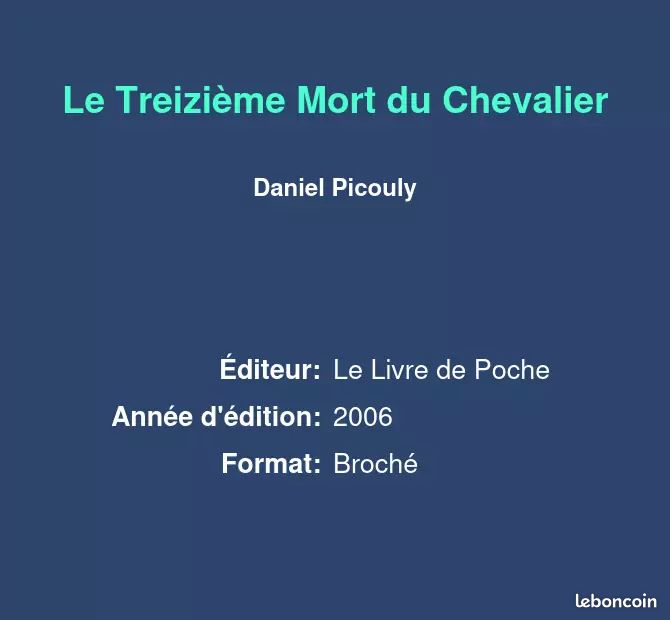 Le Treizième Mort du Chevalier - Daniel Picouly (image 2)
