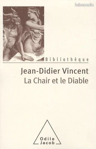 La chair et le diable- Jean-Didier Vincent François Durkheim (Illustrateur) - Odile Jacob - 9782738123879 - TBE (image 1)