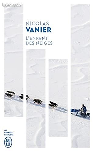 L'enfant des neiges Nicolas Vanier (image 1)