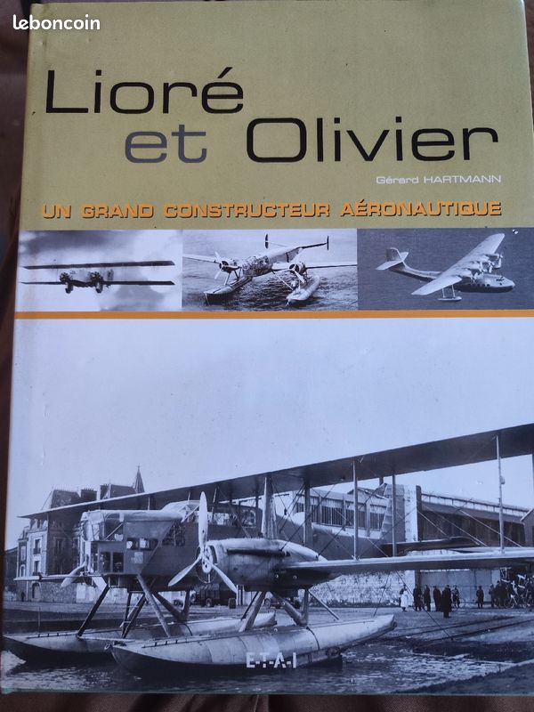 Lioré et Olivier. Un grand constructeur aéronautique (image 2)