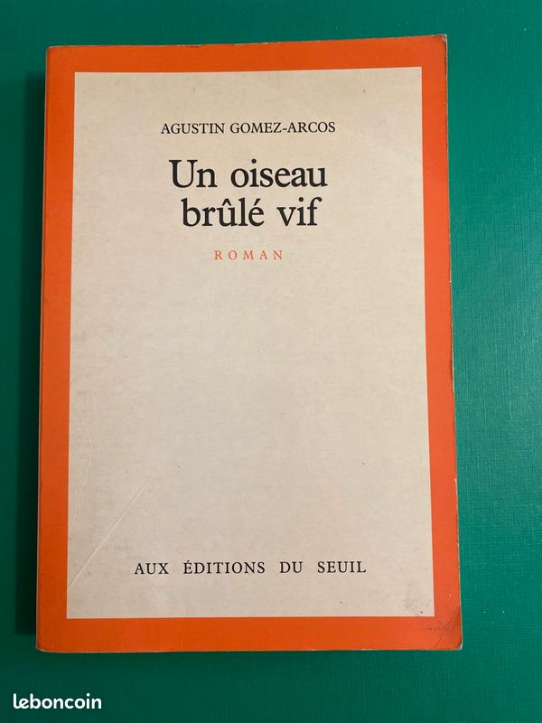 Un oiseau brûlé vif - Agustín gomez arcos (image 2)