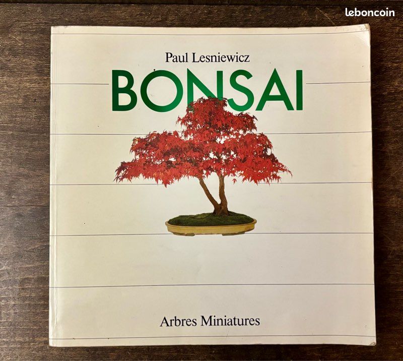 Bonsai , Arbres Miniatures - Paul Lesniewicz - Livres