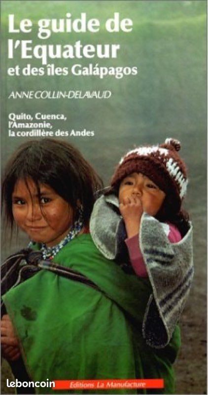 Le guide de l’Equateur et des îles Galápagos (image 1)