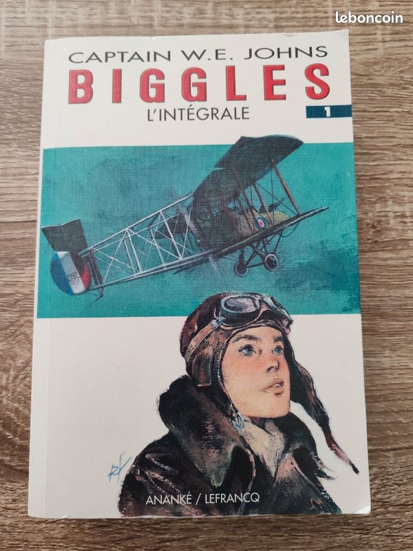 Captain W.E. JOHNS 🌼 Biggles L'intégrale 1 (image 1)