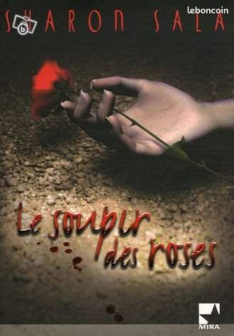 Le soupir des roses de Sharon SALA (image 1)