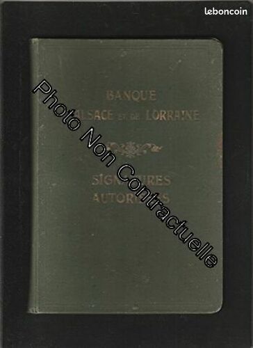 [Livre] Banque d'Alsace et de Lorraine: signatures autorisées 1921 (Spécimens) - Très bon état (image 1)