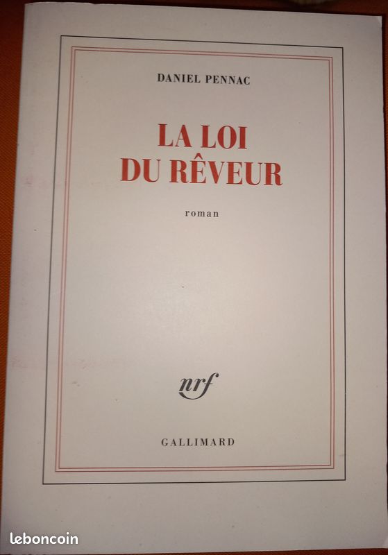 La loi du rêveur de Daniel PENNAC. Gallimard (image 1)