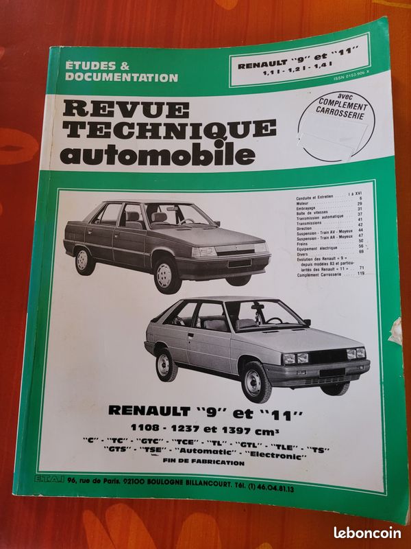 Revue Technique Automobile. Renault " 9 " et " 11 " - 1108 - 1237 et 1397 cm3. "C3, "TC", "GTC", "TCE", "TL", "GTL", "TLE", "TS", "GTS", "TSE", "Automatic", "Elecronic", Fin de Fabrication (image 1)