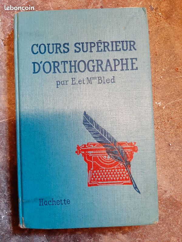 Livre ancien : Cours supérieur d'orthographe (image 1)