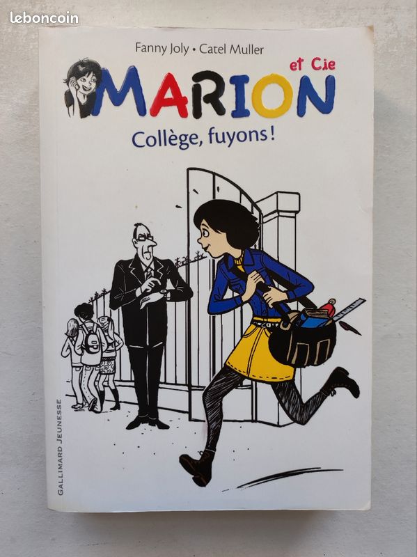 Livre : "Marion et Cie : Collège, fuyons " (Tome 3), de Fanny Joly (image 2)