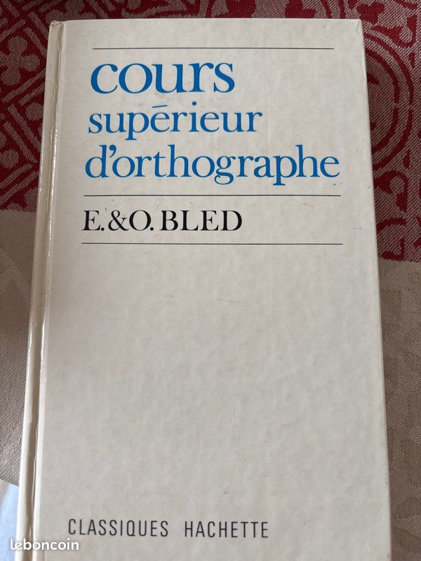 BLED cours supérieur d’orthographe (image 1)