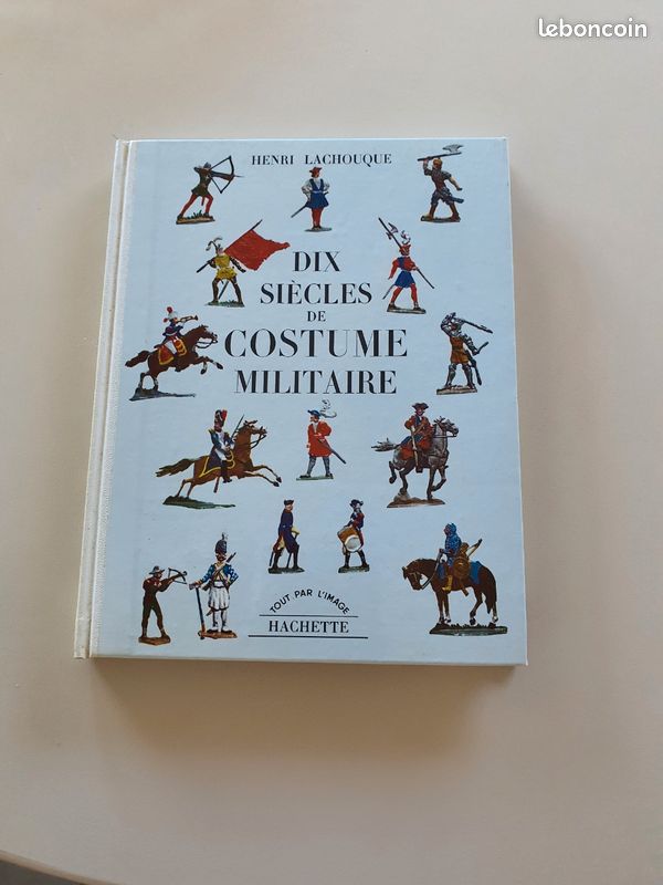 Livre Dix siècles de costume militaire (image 1)