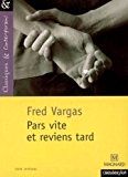 Pars vite et reviens tard Fred Vargas texte classique et contemporain (image 1)