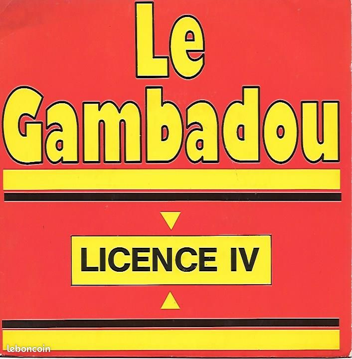 Licence IV : Le Gambadou (vocal & instrumental) [Vinyle 45 tours 7"] 1985 (image 1)