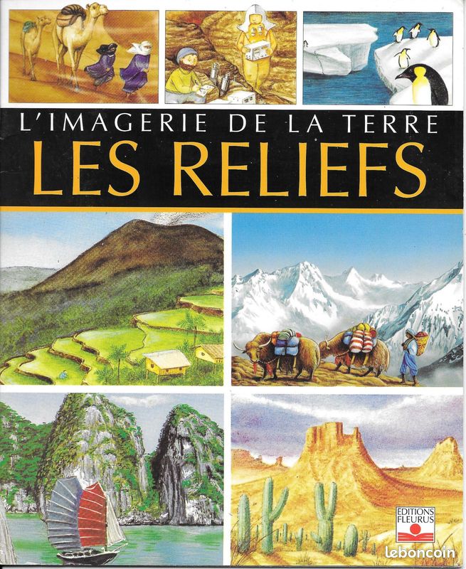 L'Imagerie De La Terre - "Les Reliefs" - Editions Fleurus (2002) (image 1)