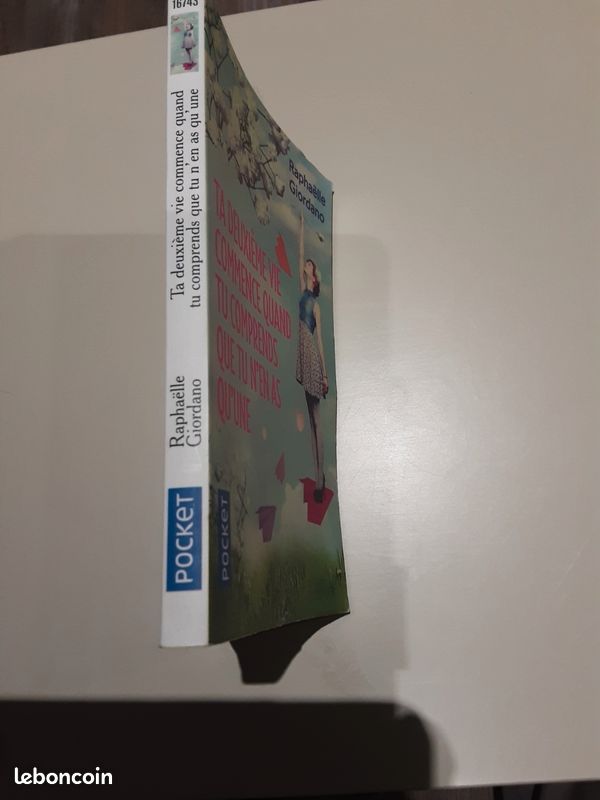 Livre : Ta deuxième vie commence quand tu comprends que tu n’en à qu’une,de Raphaëlle Giordano,édition Pocket (image 3)