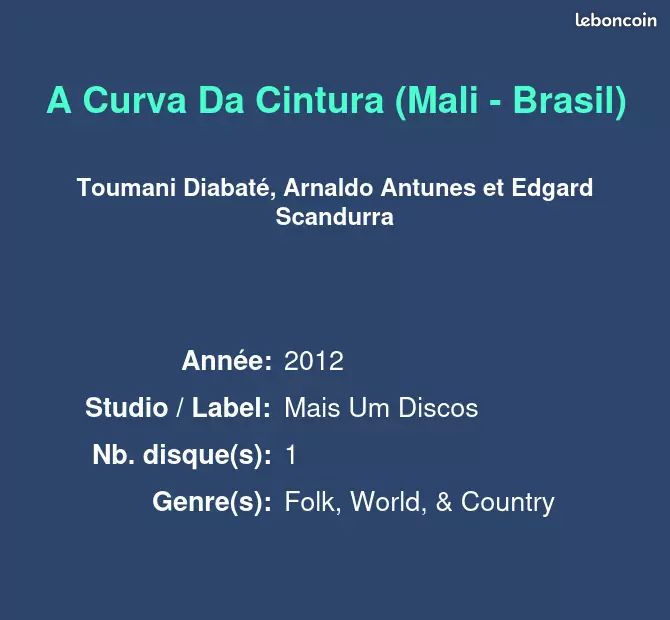 A Curva Da Cintura (Mali - Brasil) - Toumani Diabaté, Arnaldo Antunes et Edgard Scandurra (image 2)