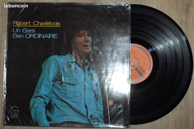 CHARLEBOIS Robert -33t vinyle "un gars ben ordinaire" (image 1)