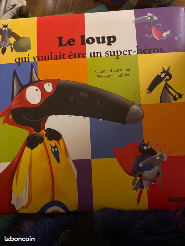 Le loup qui voulait être un super héros (image 1)