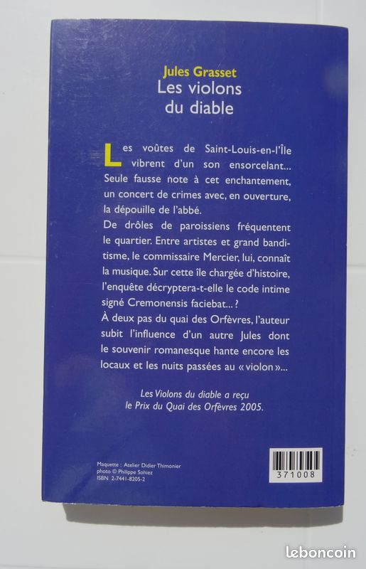 LES VIOLONS DU DIABLE, Jules GRASSET - Grand format 2005 TBE Policier Enquête Thriller Prix du quai des orfèvres Île Saint-Louis Église Paris Voyeurisme Musique Art Police (image 8)