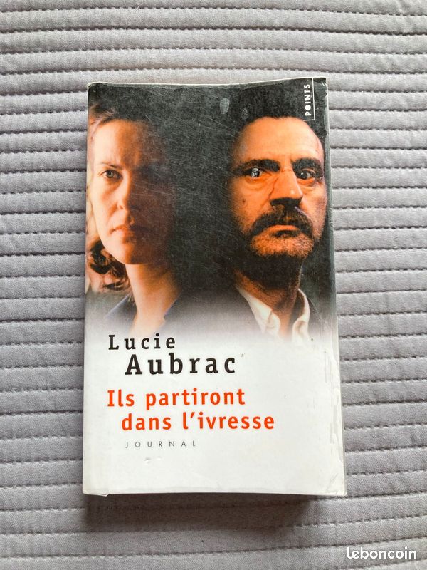Lucie Aubrac : Ils partiront dans l’ivresse (image 1)