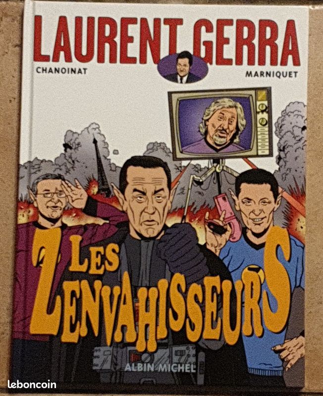 BD Laurent Gerra Les zenvahisseurs comme neuf (image 1)
