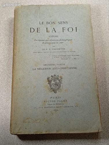 [Livre] Le bon sens de la foi deuxieme partie - Bon état (image 1)