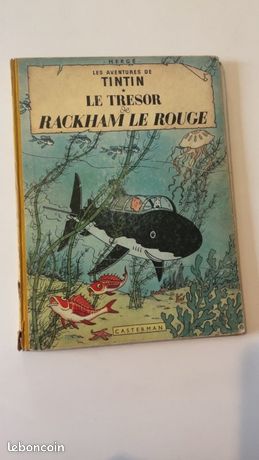 Tintin : Le Trésor De Rackham Le Rouge - édition 1954 - B9 - Cote BDM 200€ - Dos Refait
