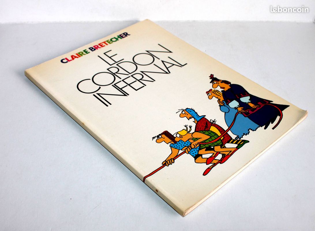 LE CORDON INFERNAL ET AUTRE CONTES MORAUX de C. BRETECHER 1978 BD HUMOUR, SATIRE / ANCIEN LIVRE (image 1)
