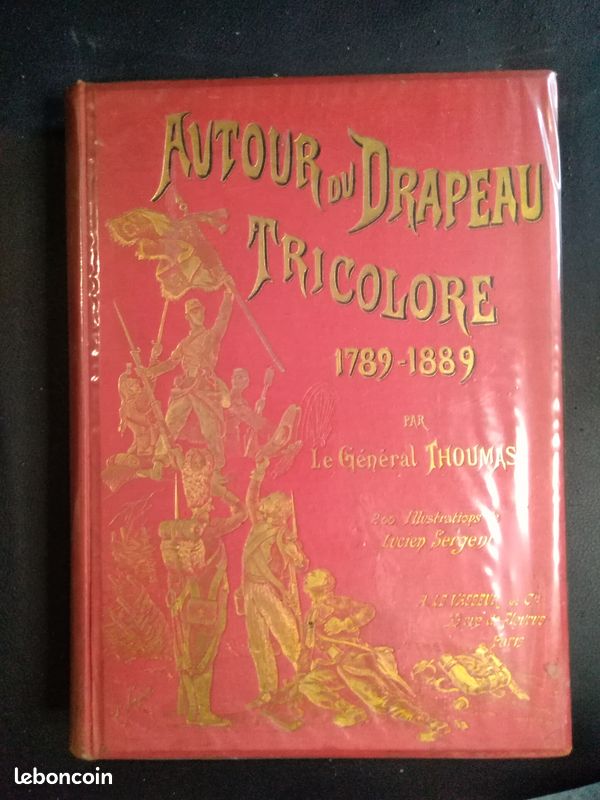 Livre AUTOUR DU DRAPEAU TRICOLORE 1789 - 1889 (image 1)