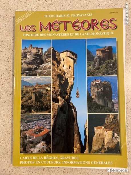 Theocharis Provatakis. Les Météores, Histoire des monastères et de la vie monastique. Éd Toubis 1991 (image 1)