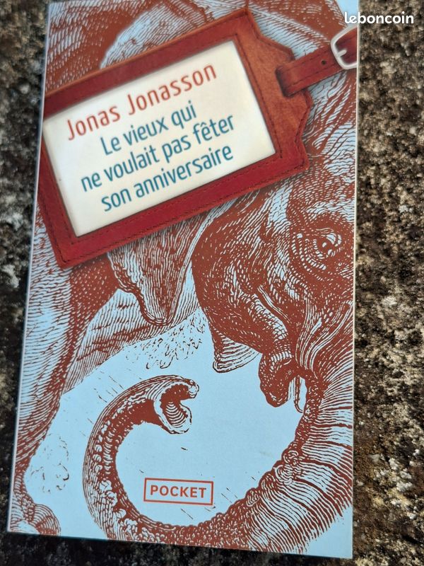 Le vieux qui ne voulait pas fêter son anniversaire de Jonas jonnason (image 1)