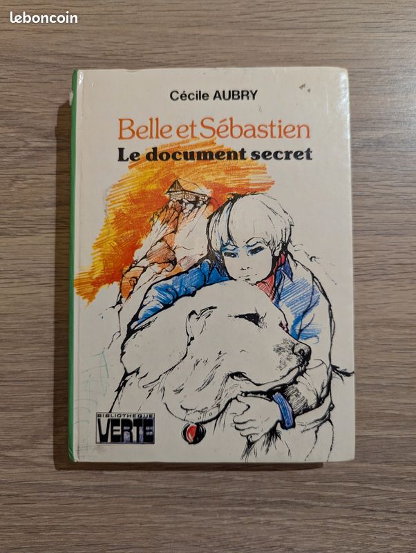Belle et sébastien, le document secret - Cécile Aubry - Bibliothèque verte (image 1)