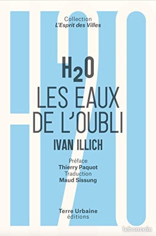 Livre H2O les eaux de l’oubli- Ivan Illich (image 1)