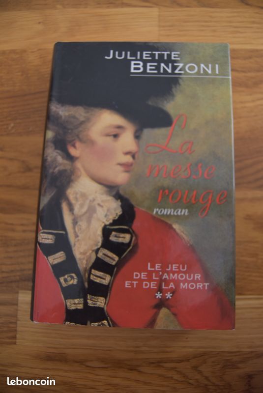 La messe rouge tome 2 le jeu de l'amour et de la mort de Juliette Benzoni (image 1)