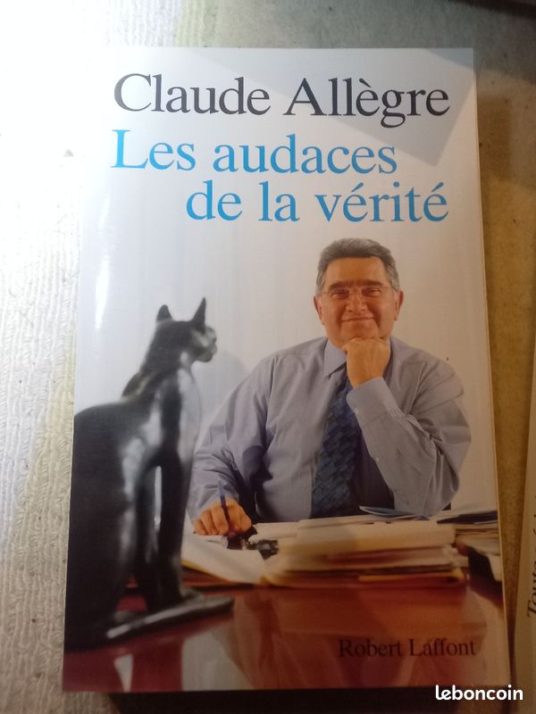 Claude Allègre "Les audaces de la vérité" "Toute vérité est bonne à dire" (image 2)