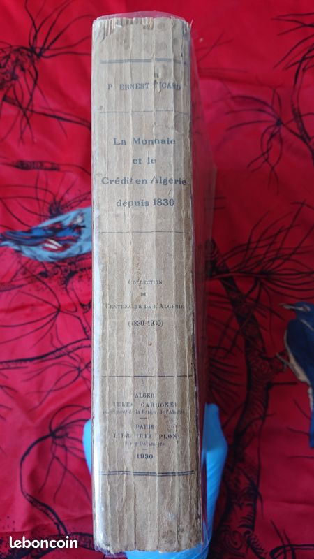 Rare ouvrage – La Monnaie et le Crédit en Algérie depuis 1830 – P. Ernest-Picard (1930) (image 15)