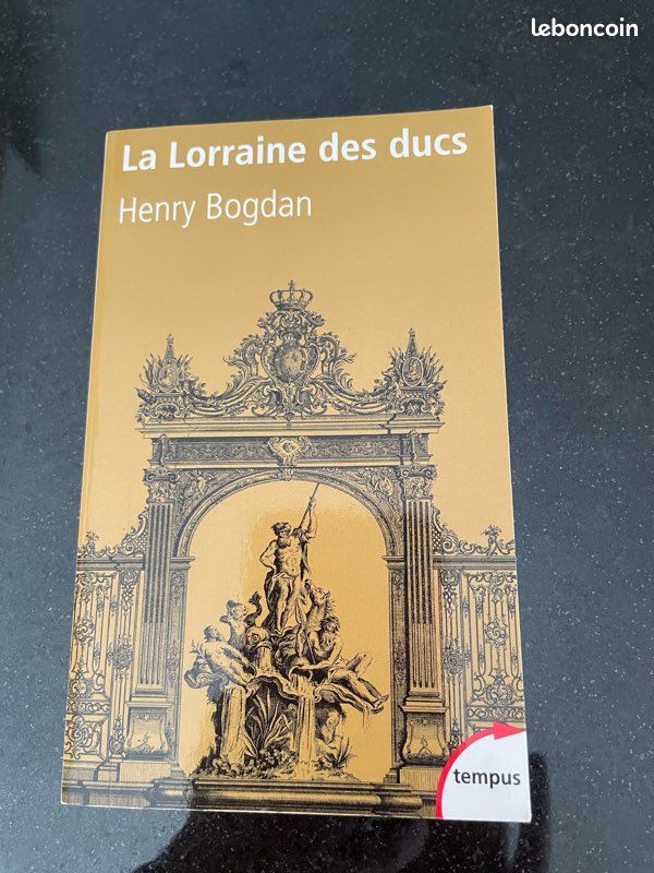 La Lorraine des Ducs. Henry Bogdan (image 1)