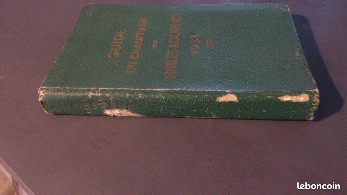 GUIDE DU CHAUFFAGE AUX HUILES LOURDES - Préface de M. Paul DUMANOIS/ Inspecteur Général de l'Aéronautique - 1934 (image 7)