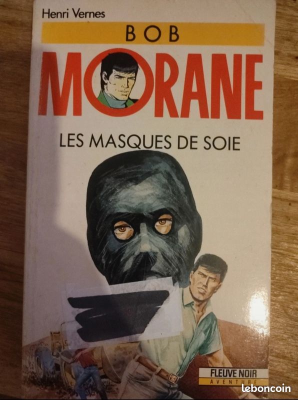 Livre Bob Morane, les masques de soie
Fleuve noir aventure (image 1)