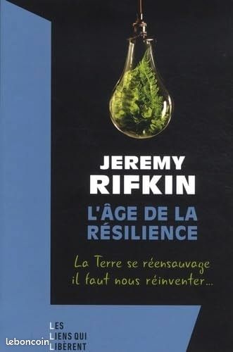 Jeremy Rifkin : L’âge de la résilience (image 1)