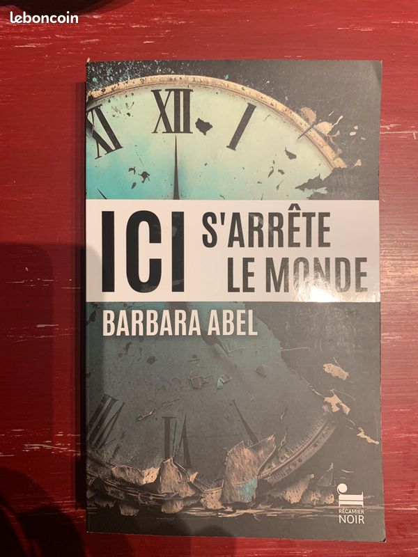 ABEL Barbara Ici s’arrête le monde (image 1)